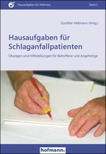 Hausaufgaben für Schlaganfallpatienten Cover des Buches Hausaufgaben für Schlaganfallpatienten (ISBN: 9783778014158)