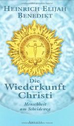 Die Wiederkunft Christi: Menschheit am Scheideweg Cover des Buches Die Wiederkunft Christi: Menschheit am Scheideweg (ISBN: 9783778772539)