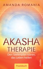 Akasha-Therapie Cover des Buches Akasha-Therapie (ISBN: 9783778774755)