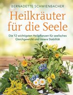 Heilkräuter für die Seele Cover des Buches Heilkräuter für die Seele (ISBN: 9783778792834)