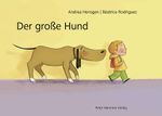 Der große Hund Cover des Buches Der große Hund (ISBN: 9783779503132)