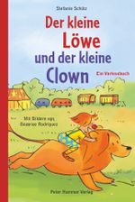 Der kleine Löwe und der kleine Clown Cover des Buches Der kleine Löwe und der kleine Clown (ISBN: 9783779505303)