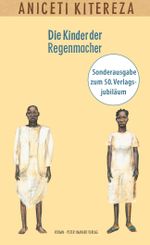 Die Kinder der Regenmacher Cover des Buches Die Kinder der Regenmacher (ISBN: 9783779505532)