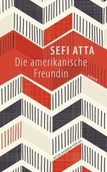 Die amerikanische Freundin Cover des Buches Die amerikanische Freundin (ISBN: 9783779506232)