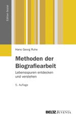 Methoden der Biografiearbeit Cover des Buches Methoden der Biografiearbeit (ISBN: 9783779920847)