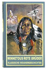 Winnetous rote Brüder Cover des Buches Winnetous rote Brüder (ISBN: 9783780201997)