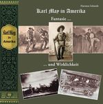 Karl May in Amerika. Fantasie und Wirklichkeit Cover des Buches Karl May in Amerika. Fantasie und Wirklichkeit (ISBN: 9783780231109)