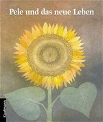 Pele und das neue Leben Cover des Buches Pele und das neue Leben (ISBN: 9783780604156)