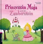 Prinzessin Maja und der Zauberstein Cover des Buches Prinzessin Maja und der Zauberstein (ISBN: 9783780629692)