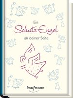 Ein Schutzengel an deiner Seite Cover des Buches Ein Schutzengel an deiner Seite (ISBN: 9783780631961)