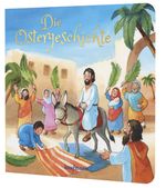 Die Ostergeschichte Cover des Buches Die Ostergeschichte (ISBN: 9783780663108)