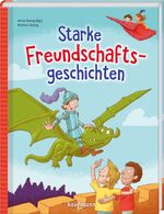 Starke Freundschaftsgeschichten Cover des Buches Starke Freundschaftsgeschichten (ISBN: 9783780665102)