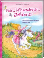 Feen, Prinzessinnen, Einhörner Cover des Buches Feen, Prinzessinnen, Einhörner (ISBN: 9783780665119)