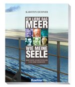 Ich liebe das Meer wie meine Seele Cover des Buches Ich liebe das Meer wie meine Seele (ISBN: 9783782212205)