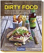 Dirty Food Cover des Buches Dirty Food (ISBN: 9783782213837)