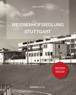 Weissenhofsiedlung Stuttgart Cover des Buches Weissenhofsiedlung Stuttgart (ISBN: 9783782804684)