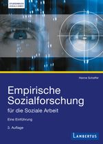 Empirische Sozialforschung für die Soziale Arbeit Cover des Buches Empirische Sozialforschung für die Soziale Arbeit (ISBN: 9783784124179)