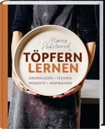 Töpfern lernen Cover des Buches Töpfern lernen (ISBN: 9783784354415)
