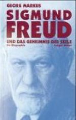 Sigmund Freud und das Geheimnis der Seele. Die Biographie Cover des Buches Sigmund Freud und das Geheimnis der Seele. Die Biographie (ISBN: 9783784422534)