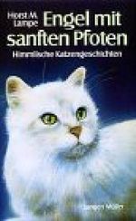 Engel mit sanften Pfoten: Himmlische Katzengeschichten Cover des Buches Engel mit sanften Pfoten: Himmlische Katzengeschichten (ISBN: 9783784426587)