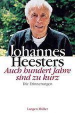 Johannes Heesters. Auch hundert Jahre sind zu kurz Cover des Buches Johannes Heesters. Auch hundert Jahre sind zu kurz (ISBN: 9783784428284)