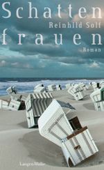 Schattenfrauen Cover des Buches Schattenfrauen (ISBN: 9783784432984)