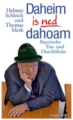Daheim is ned dahoam Cover des Buches Daheim is ned dahoam (ISBN: 9783784433219)
