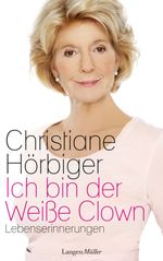Ich bin der Weiße Clown Cover des Buches Ich bin der Weiße Clown (ISBN: 9783784433295)