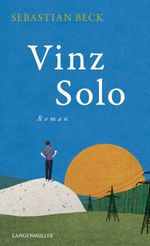 Vinz Solo Cover des Buches Vinz Solo (ISBN: 9783784436579)