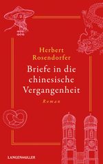 Briefe in die chinesische Vergangenheit Cover des Buches Briefe in die chinesische Vergangenheit (ISBN: 9783784436616)