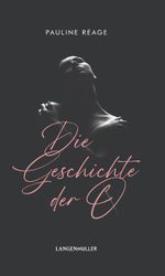 Die Geschichte der O Cover des Buches Die Geschichte der O (ISBN: 9783784436623)