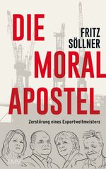 Die Moralapostel Cover des Buches Die Moralapostel (ISBN: 9783784437156)