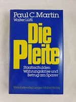 Die Pleite: Staatsschulden, Währungskrise und Betrug am Sparer Cover des Buches Die Pleite: Staatsschulden, Währungskrise und Betrug am Sparer (ISBN: 9783784471457)