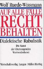 Auf alle Fälle Recht behalten Cover des Buches Auf alle Fälle Recht behalten (ISBN: 9783453054660)