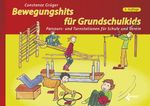 Bewegungshits für Grundschulkids Cover des Buches Bewegungshits für Grundschulkids (ISBN: 9783785320112)