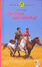 Die Clique vom Reiterhof Cover des Buches Die Clique vom Reiterhof (ISBN: 9783785538937)