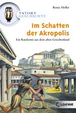 Im Schatten der Akropolis Cover des Buches Im Schatten der Akropolis (ISBN: 9783785564547)
