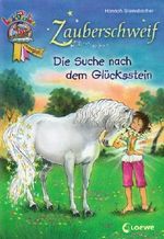 Zauberschweif - Die Suche nach dem Glücksstein Cover des Buches Zauberschweif - Die Suche nach dem Glücksstein (ISBN: 9783785568330)