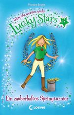 Lucky Stars - Ein zauberhaftes Springturnier Cover des Buches Lucky Stars - Ein zauberhaftes Springturnier (ISBN: 9783785576250)