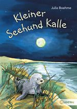 Kleiner Seehund Kalle Cover des Buches Kleiner Seehund Kalle (ISBN: 9783785583128)