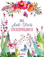 Das Anti-Stress Stickermalbuch Cover des Buches Das Anti-Stress Stickermalbuch (ISBN: 9783785585641)