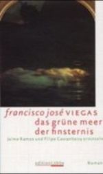 Das grüne Meer der Finsternis Cover des Buches Das grüne Meer der Finsternis (ISBN: 9783785715239)