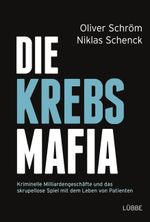 Die Krebsmafia Cover des Buches Die Krebsmafia (ISBN: 9783785726075)