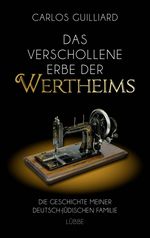 Das verschollene Erbe der Wertheims Cover des Buches Das verschollene Erbe der Wertheims (ISBN: 9783785726334)