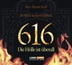 616 - Die Hölle ist überall Cover des Buches 616 - Die Hölle ist überall (ISBN: 9783785738665)