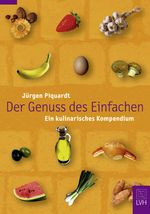 Der Genuss des Einfachen Cover des Buches Der Genuss des Einfachen (ISBN: 9783785909607)
