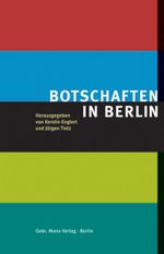 Botschaften in Berlin Cover des Buches Botschaften in Berlin (ISBN: 9783786124948)