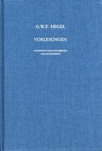 Vorlesungen. Ausgewählte Nachschriften und Manuskripte / Vorlesungen über die Geschichte der Philosophie Cover des Buches Vorlesungen. Ausgewählte Nachschriften und Manuskripte / Vorlesungen über die Geschichte der Philosophie (ISBN: 9783787307821)