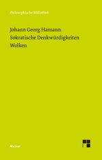Sokratische Denkwürdigkeiten. Wolken: Historisch-kritische Ausgabe (Philosophische Bibliothek) Cover des Buches Sokratische Denkwürdigkeiten. Wolken: Historisch-kritische Ausgabe (Philosophische Bibliothek) (ISBN: 9783787339617)