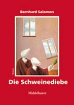 Die Schweinediebe Cover des Buches Die Schweinediebe (ISBN: 9783787697144)